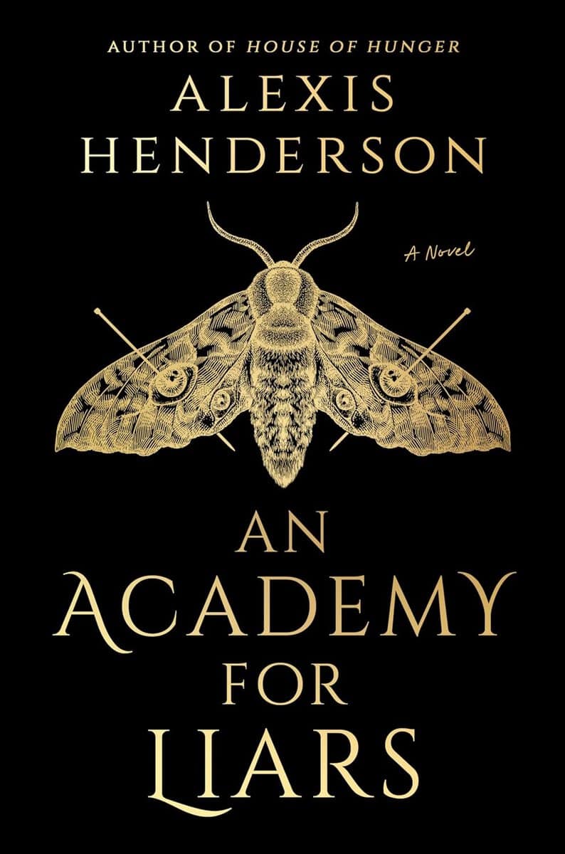 Alexis Henderson : An Academy for Liars
