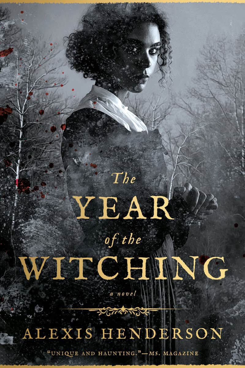 Alexis Henderson : The year of the witching