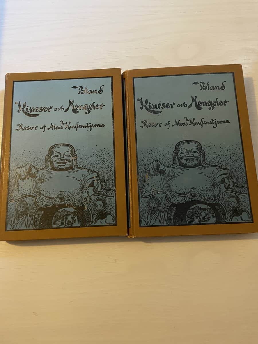 Alexis Kuylenstjerna : Bland kineser och mongoler del 1-2