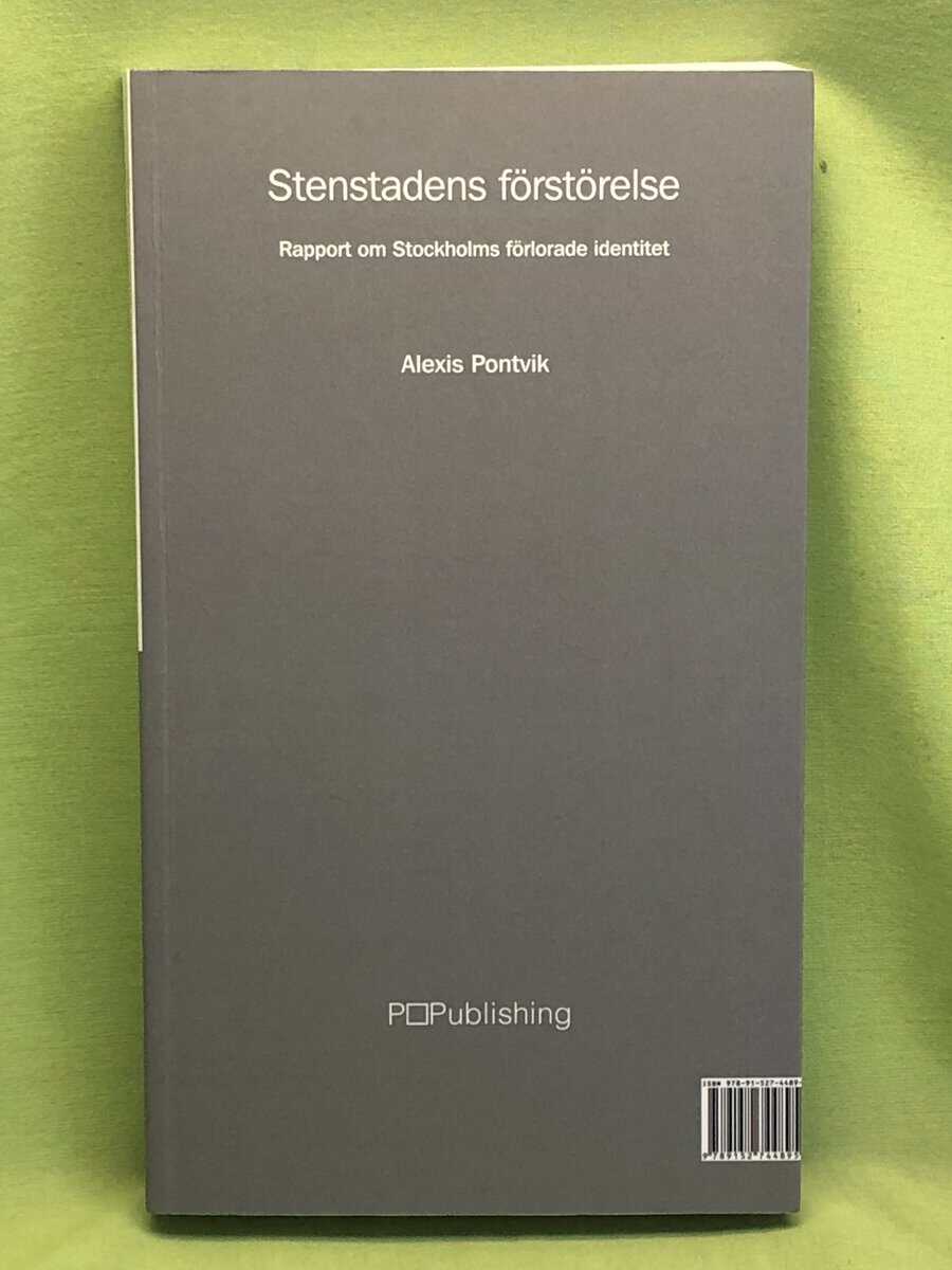 Alexis Pontvik : Stenstadens särprägel