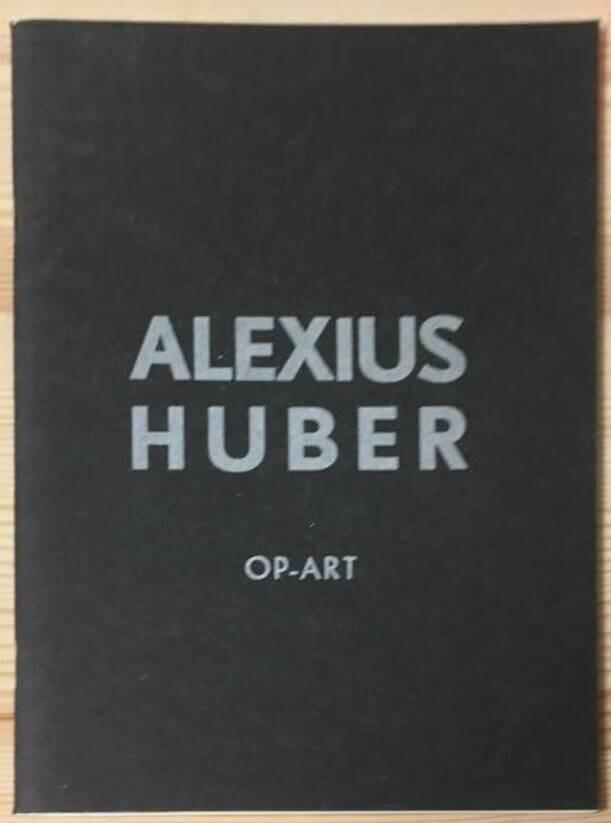 Alexius Huber : Op-Art
