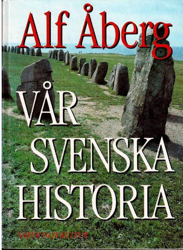 Alf Åberg : Vår svenska historia