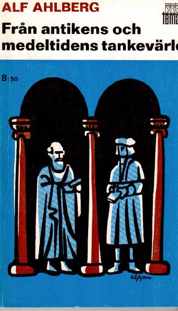 Alf Ahlberg : Från antikens och medeltidens tankevärld