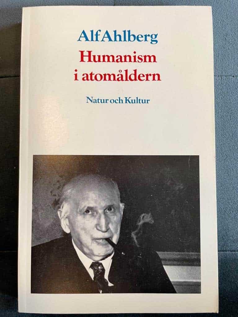 Alf Ahlberg : Humanism i atomåldern