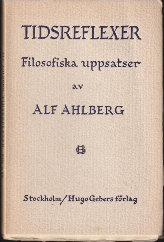 ALF AHLBERG : Tidsreflexer