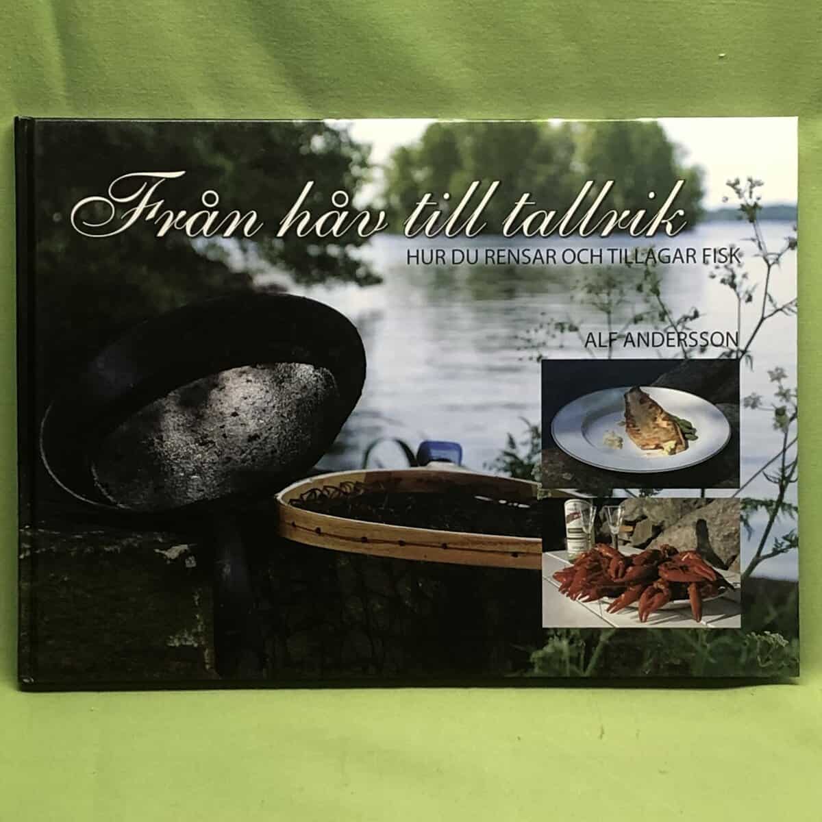 Alf Andersson : Från håv till tallrik