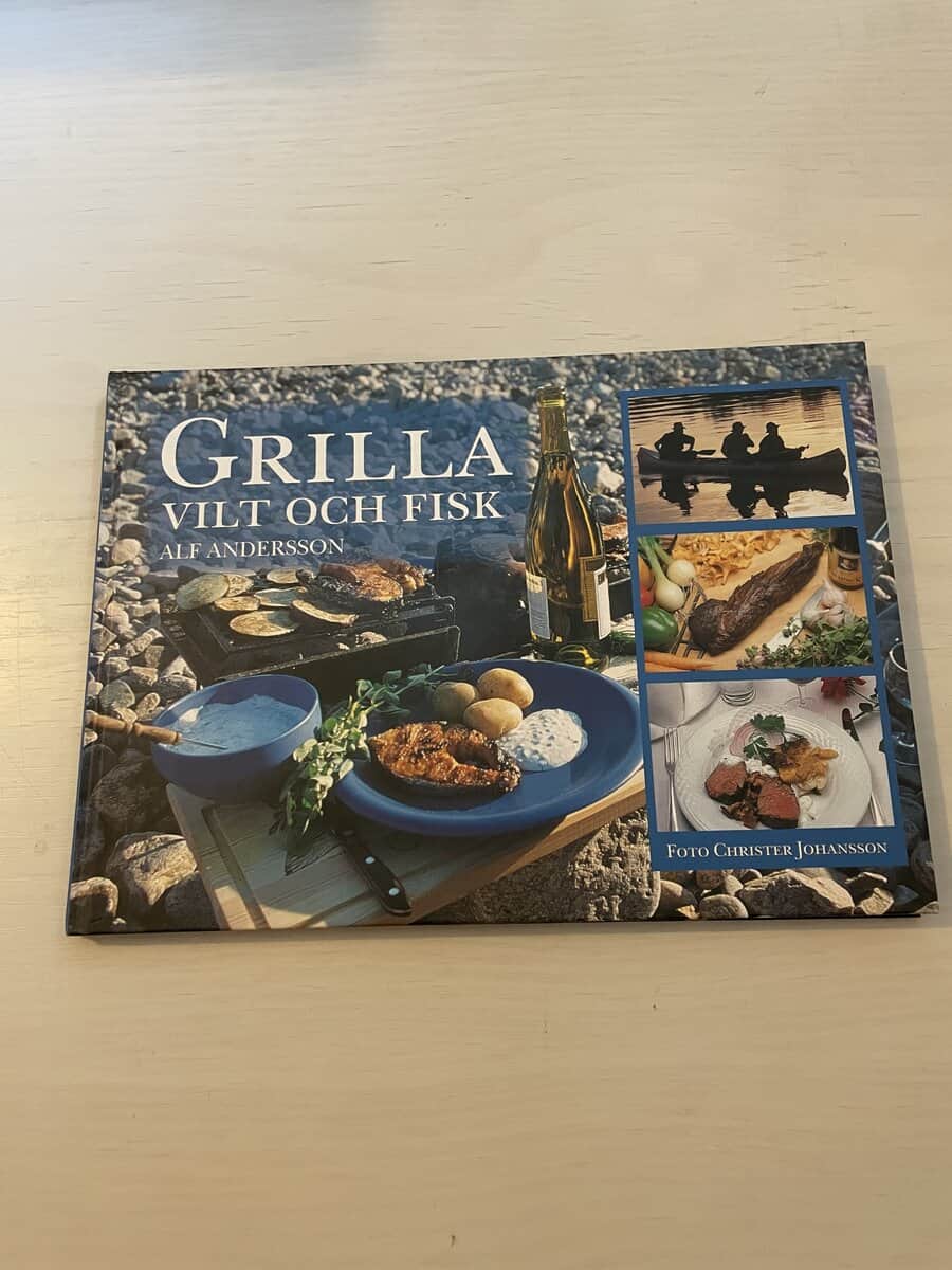Alf Andersson : Grilla vilt och fisk