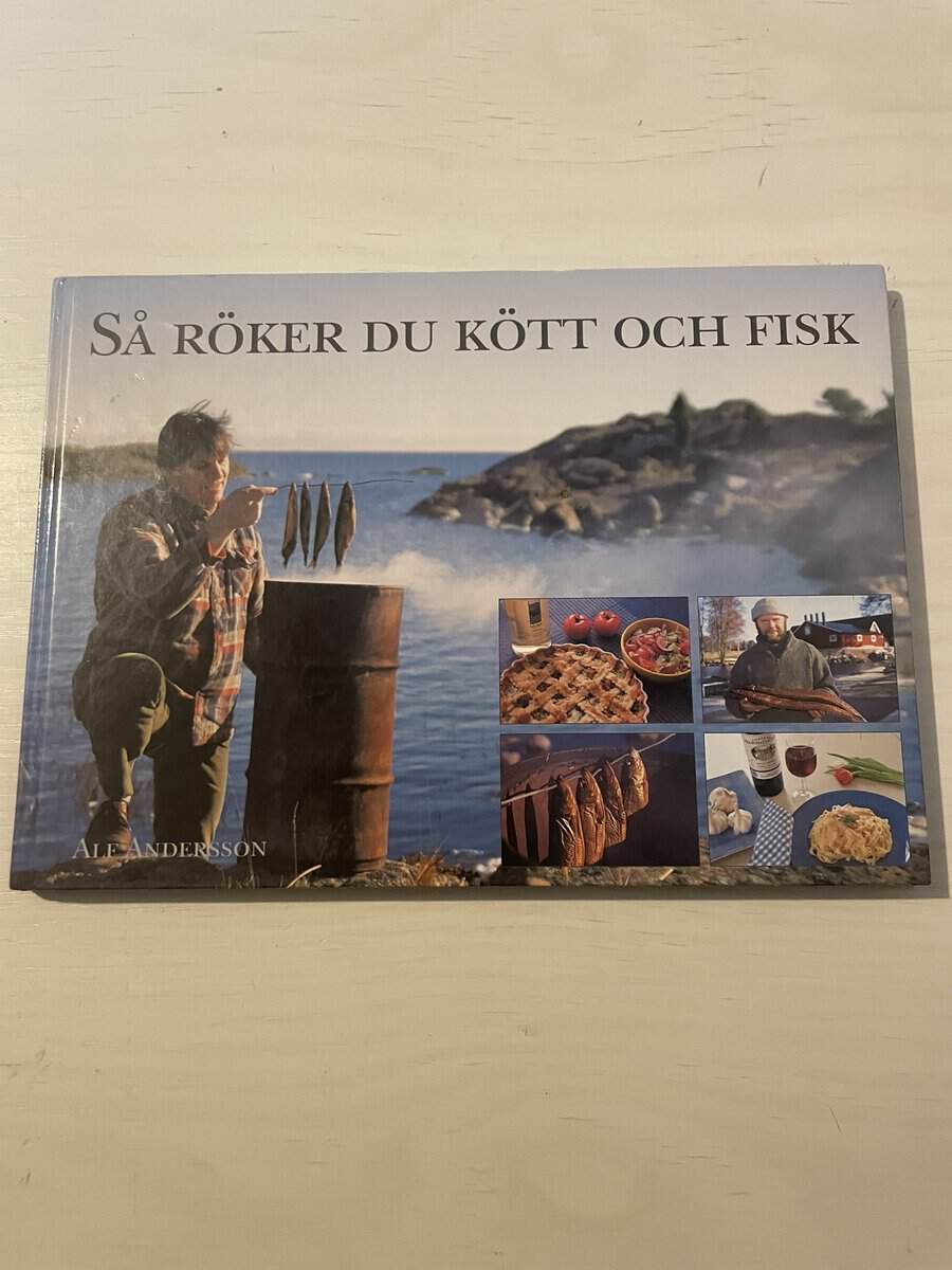 Alf Andersson : Så röker du kött och fisk