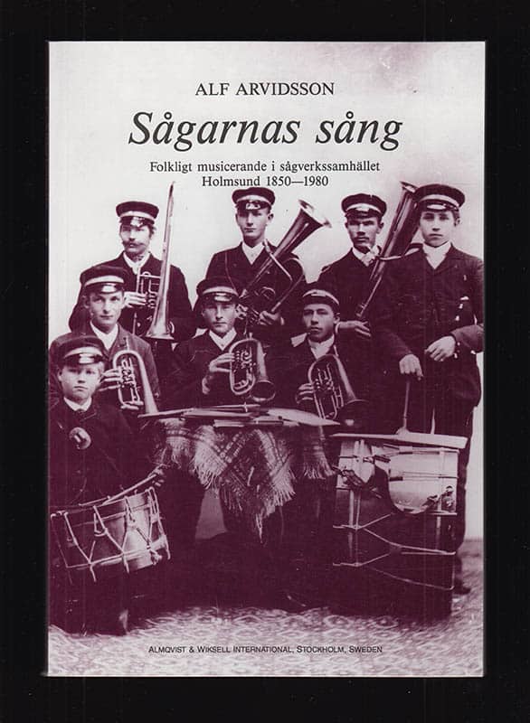 Alf Arvidsson : Sågarnas sång