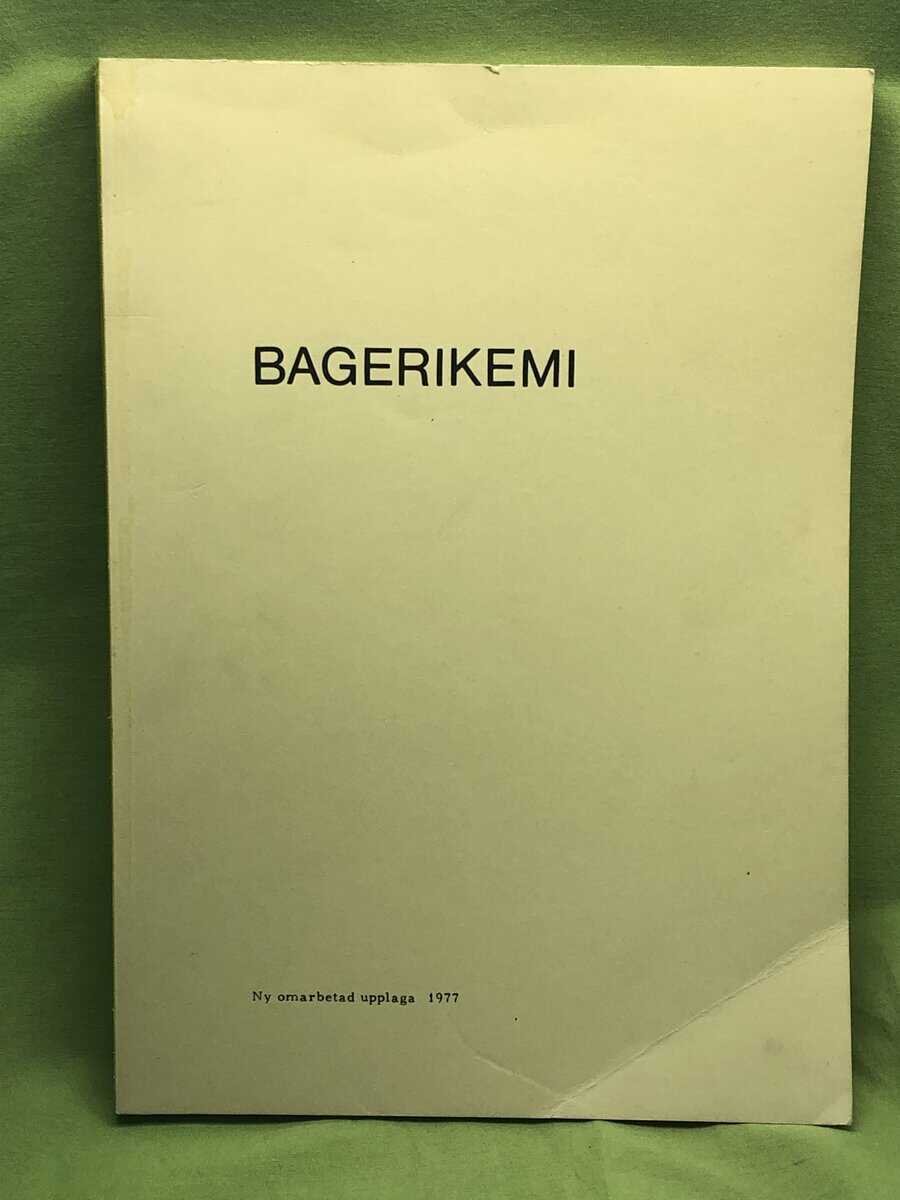 (Alf Håkansson) Siefried Schröder ; Urban Eriksson (rev.) : Bagerikemi