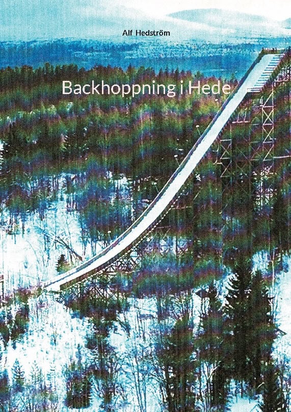 Alf Hedström : Backhoppning i Hede