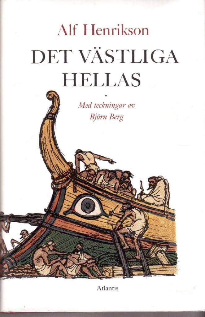 Alf Henrikson : Det västliga Hellas. Med teckningar av Björn Berg