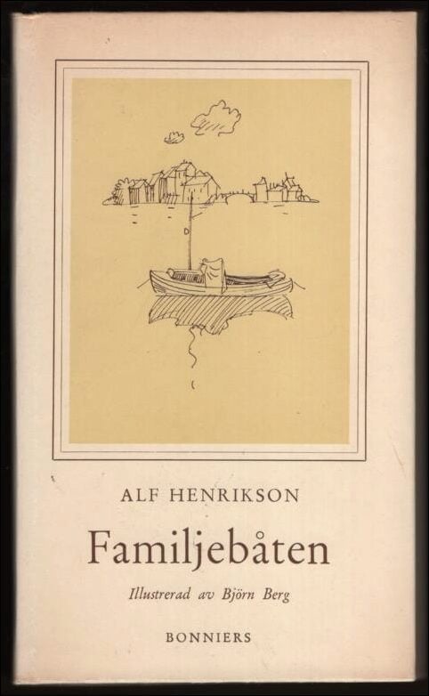 Alf Henrikson : Familjebåten