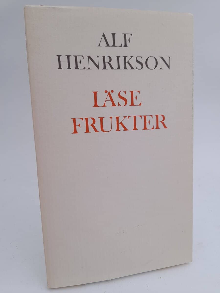 Alf Henrikson : Läsefrukter