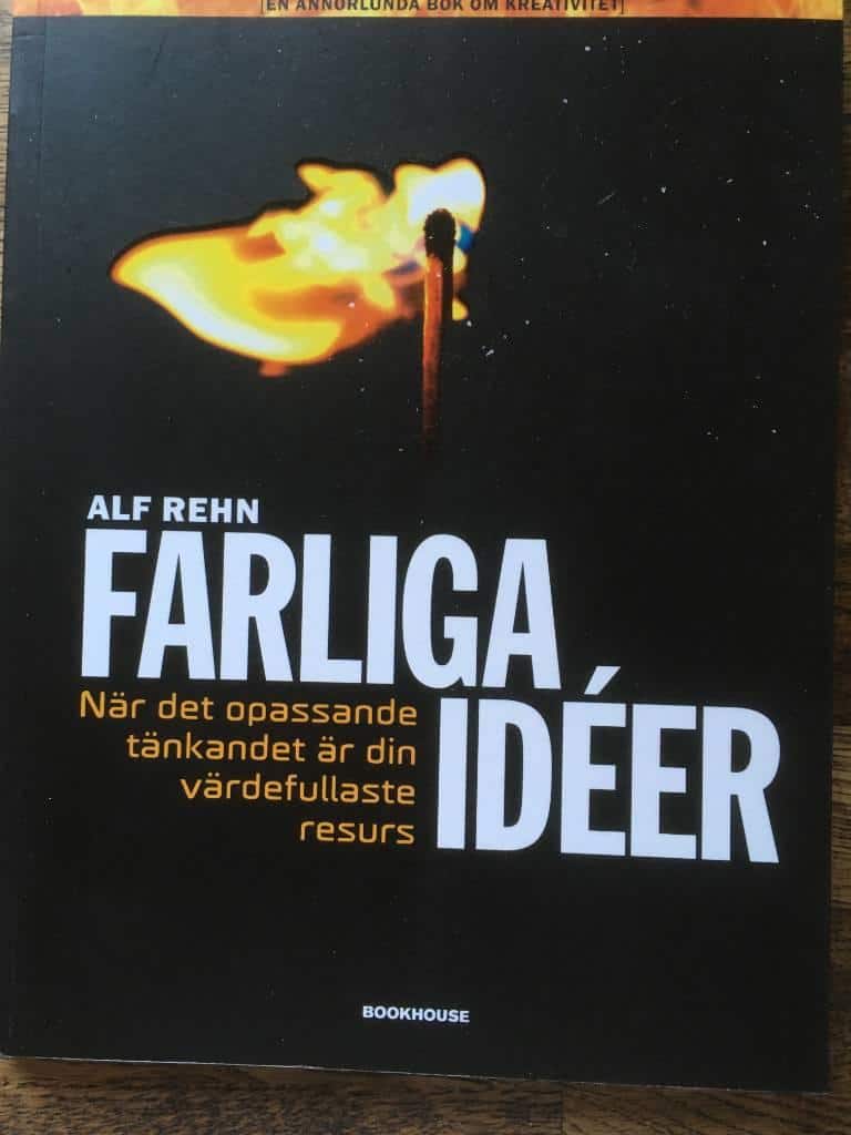 Alf Rehn : Farliga idéer