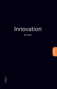 Alf Rehn : Innovation