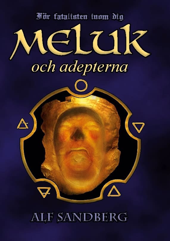 Alf Sandberg : Meluk och adepterna