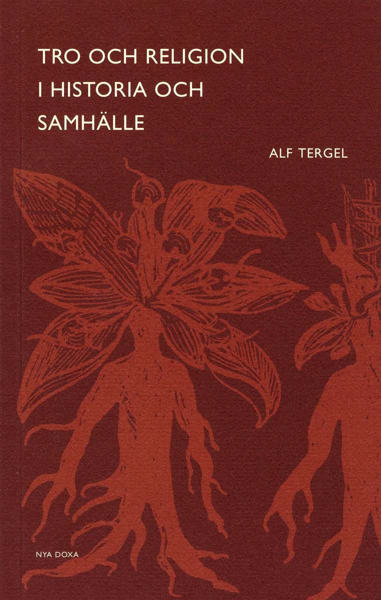Alf Tergel : Tro och religion i historia och samhälle