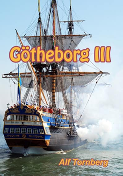 Alf Tornberg : Götheborg III