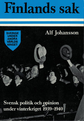 Alf W. Johansson : Finlands sak