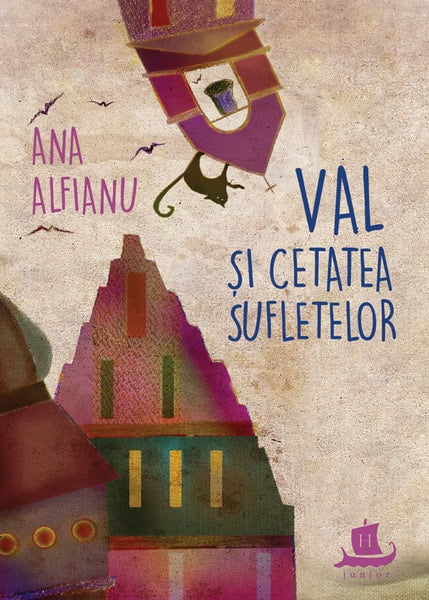 Alfianu, Ana ; Alfianu, Ana : Val si Cetatea Sufletelor