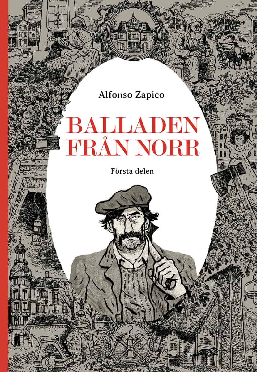 Alfonso Zapico : Balladen från norr. Första delen