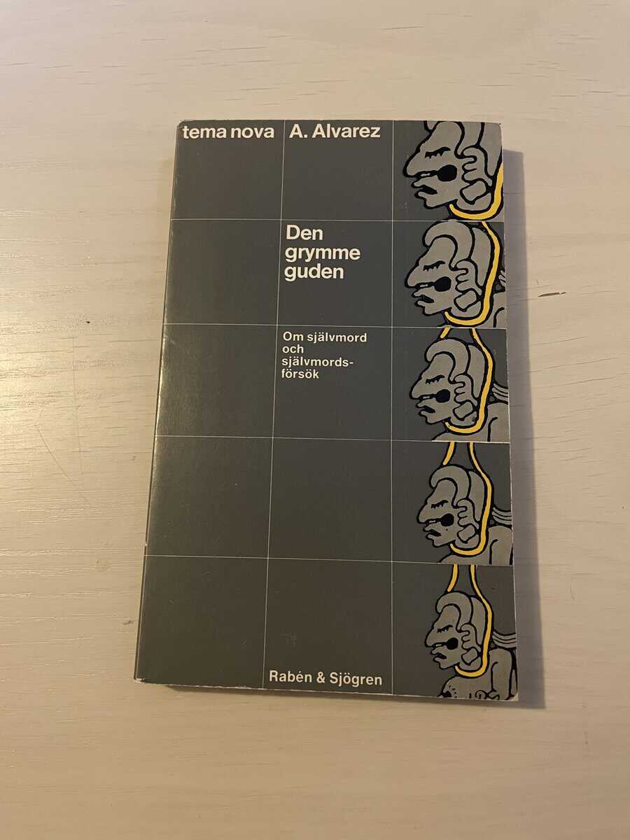 Alfred Alvarez : Den grymme guden om självmord och självmordsförsök