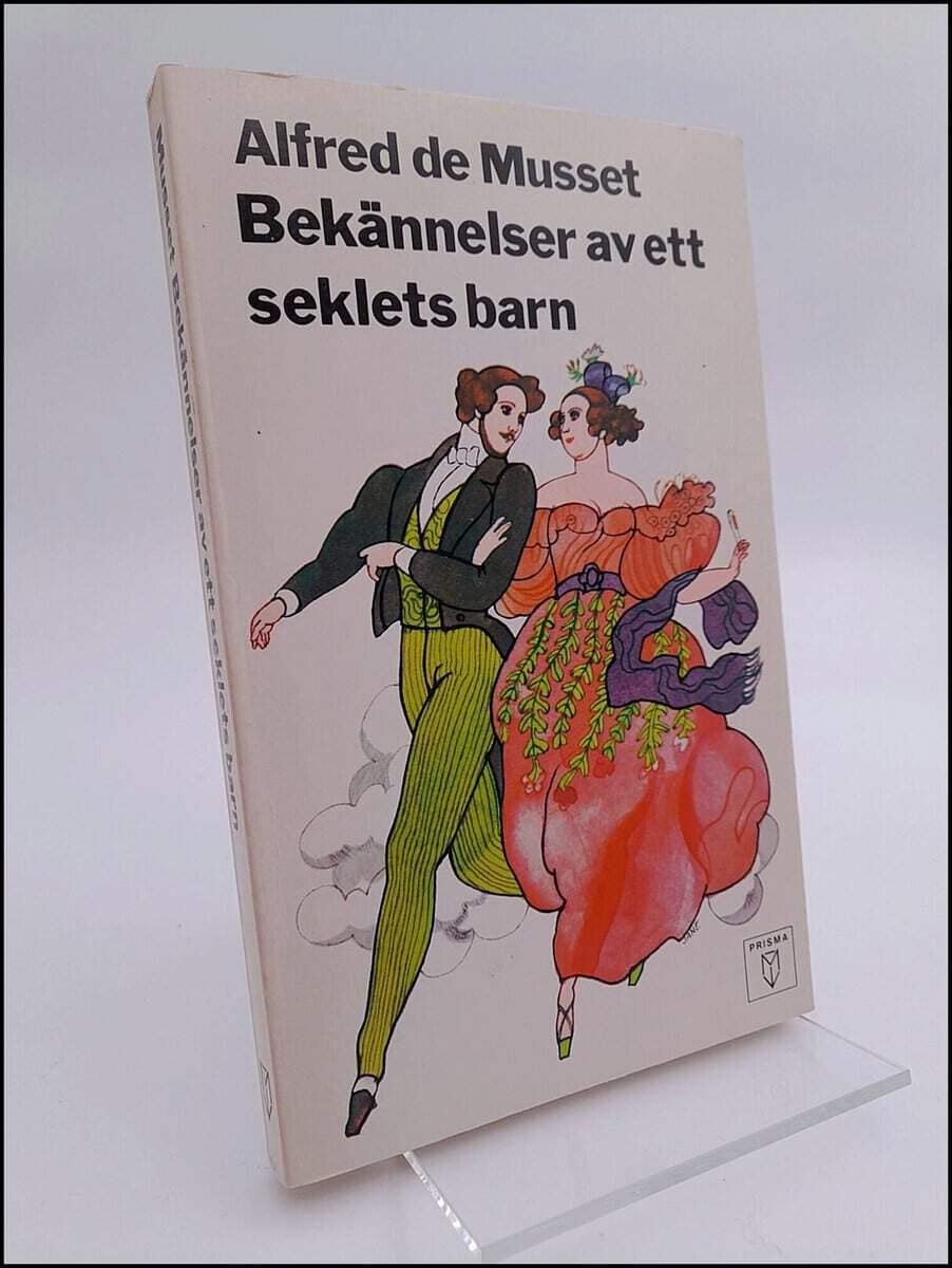 Alfred de Musset : Bekännelser av ett seklets barn