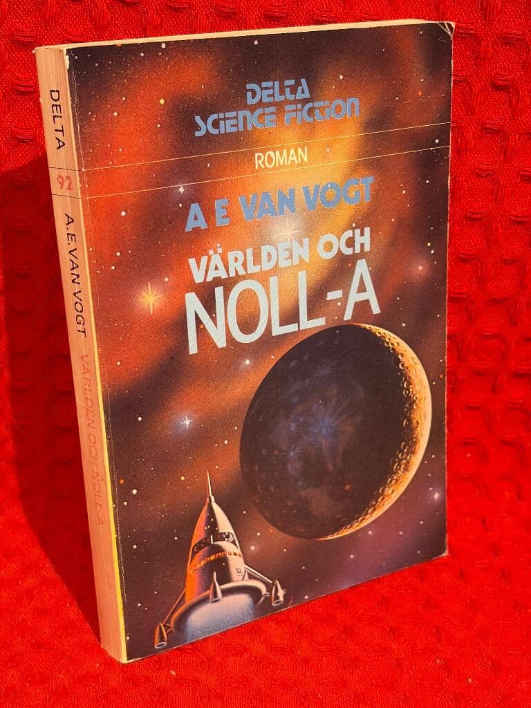 Alfred Elton Van Vogt : Världen och noll-A