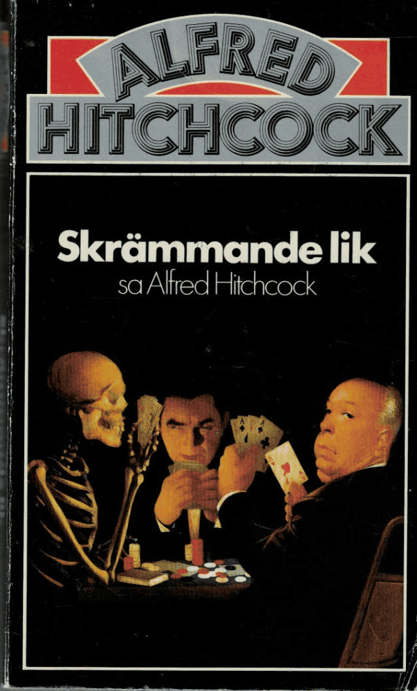Alfred Hitchcock : Skrämmande lik sa Alfred Hitchcock