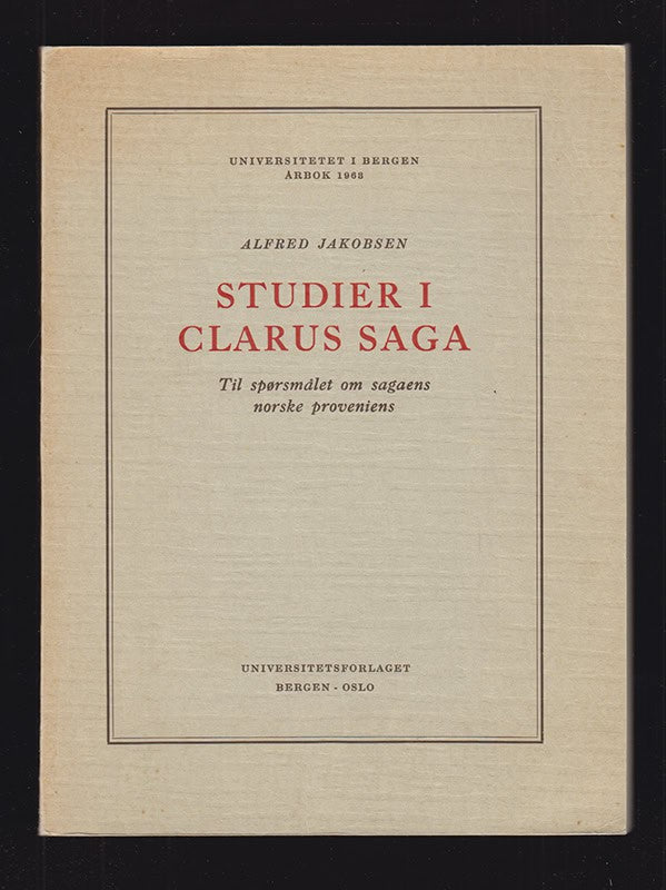 Alfred Jakobsen : Studier i Clarus saga