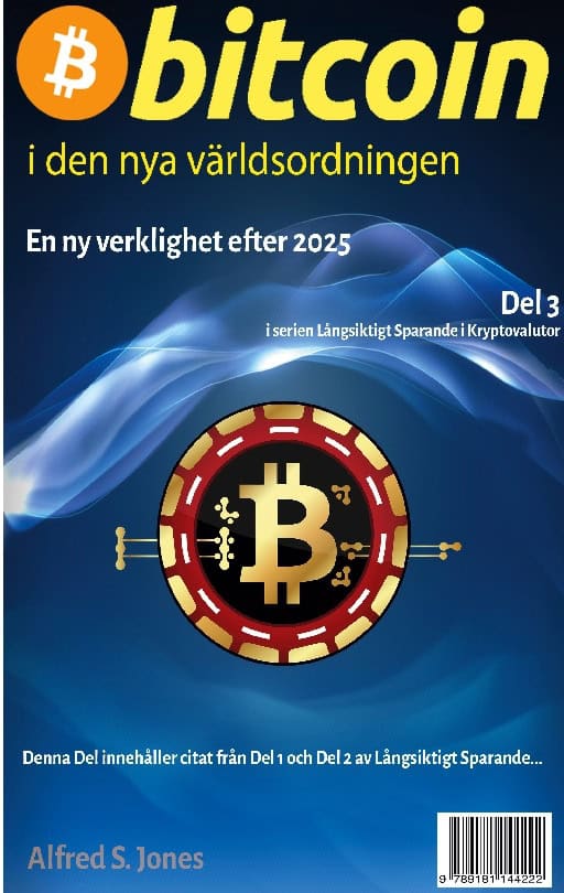 Alfred S. Jones : Bitcoin i den nya världsordningen