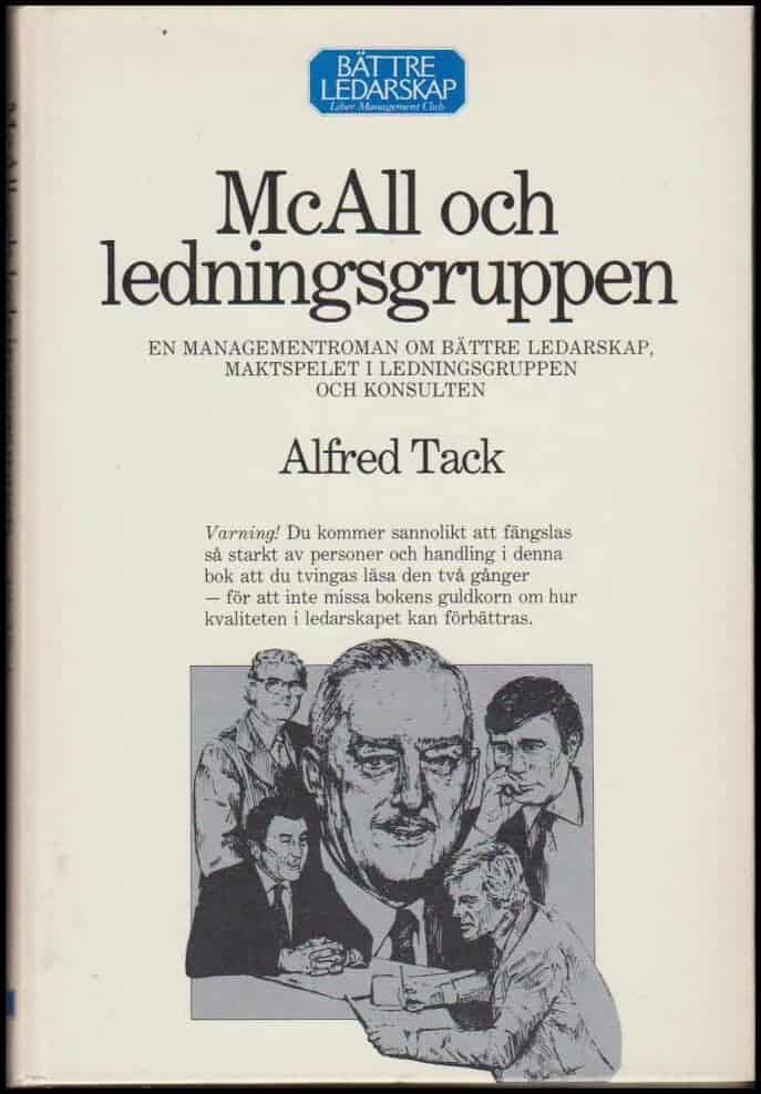 Alfred Tack : McAll och ledningsgruppen