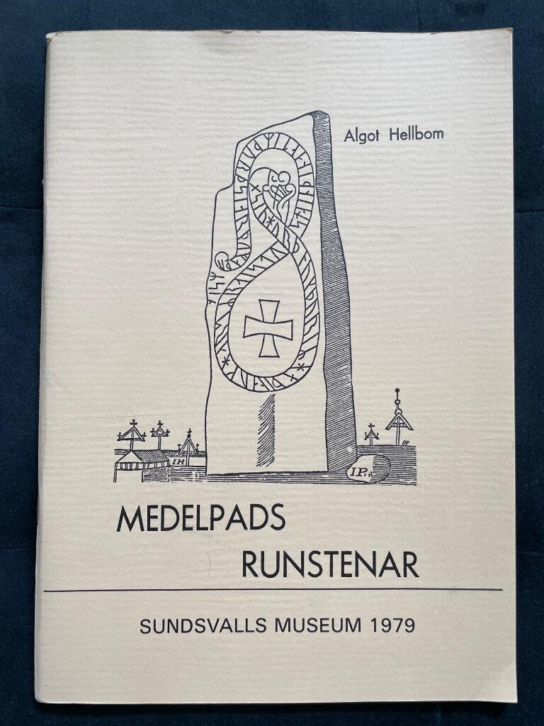Algot Hellbom : Medelpads runstenar