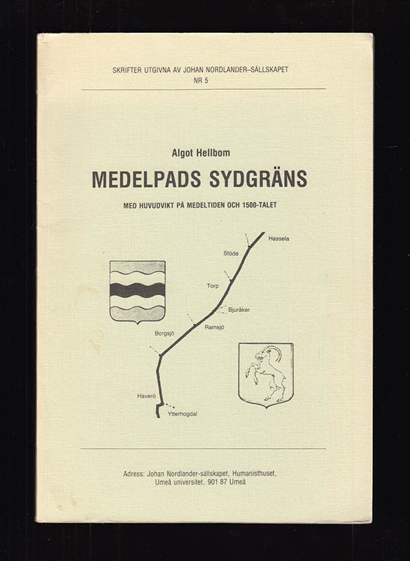 Algot Hellbom : Medelpads sydgräns