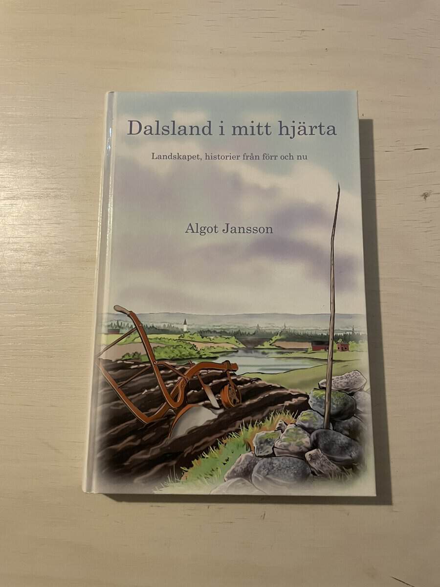 Algot Jansson : Dalsland i mitt hjärta