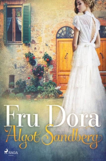 Algot Sandberg : Fru Dora