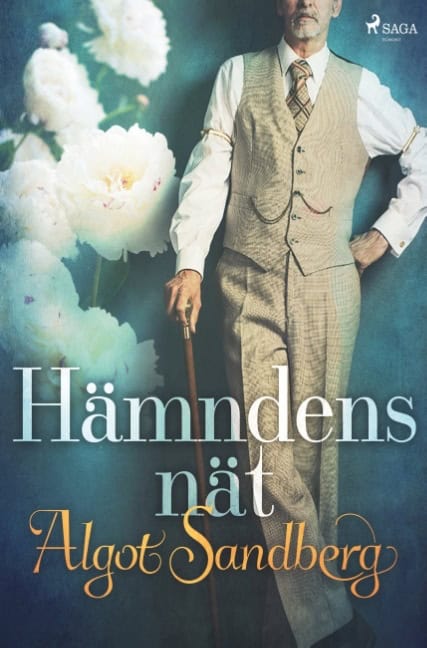 Algot Sandberg : Hämndens nät