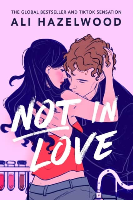 Ali Hazelwood : Not in Love
