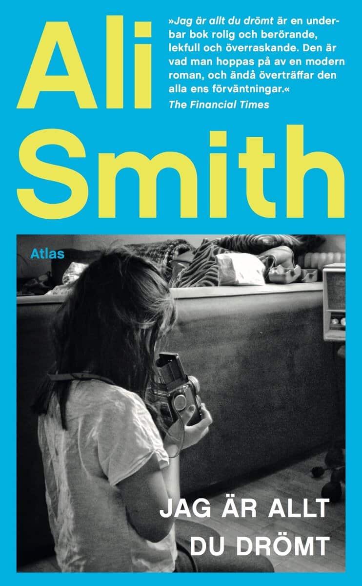 Ali Smith : Jag är allt du drömt
