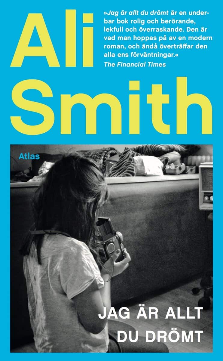Ali Smith : Jag är allt du drömt