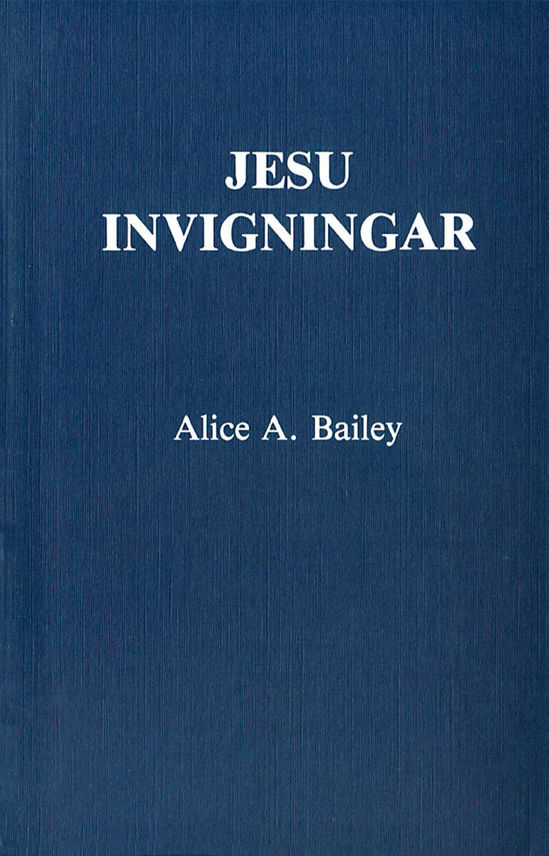 Alice A Bailey : Jesu invigningar