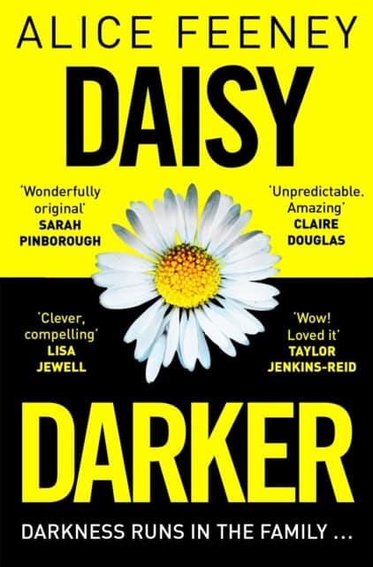 Alice Feeney : Daisy Darker