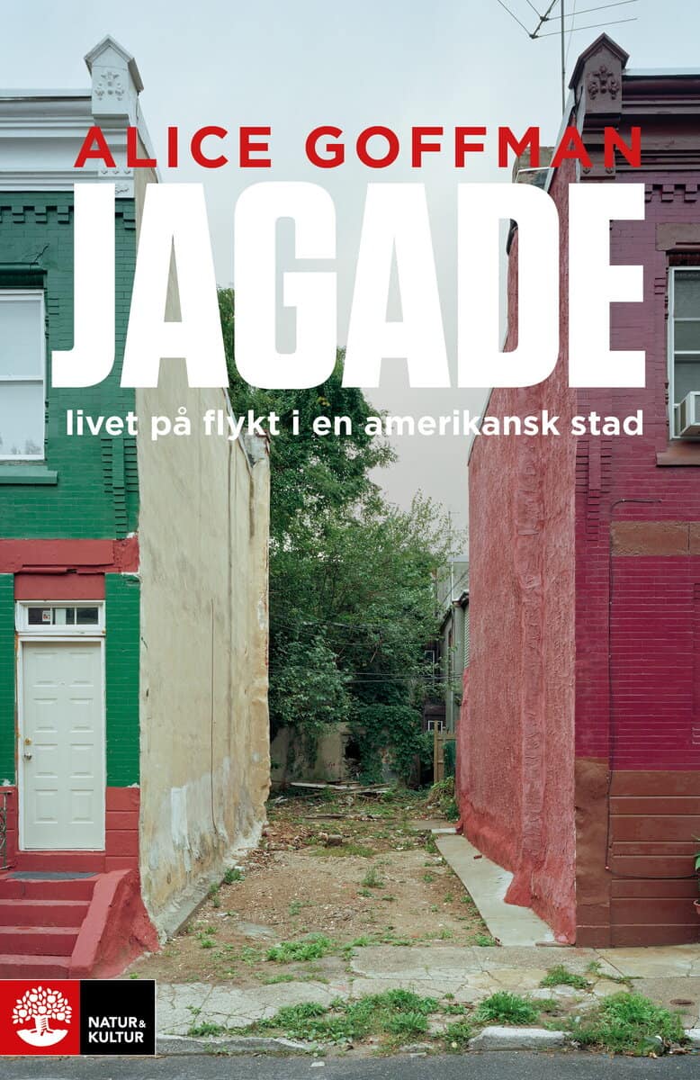 Alice Goffman : Jagade