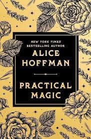 Alice Hoffman : Practical Magic