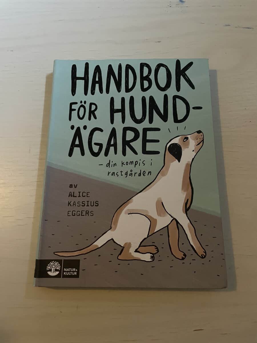 Alice Kassius Eggers : Handbok för hundägare