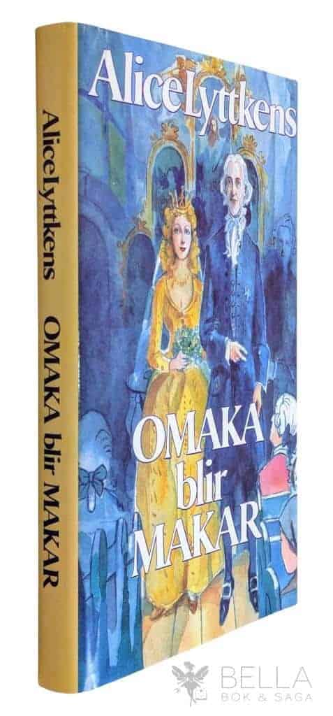 Alice Lyttkens : Omaka blir makar - Stina Pihlgren - Bok 5