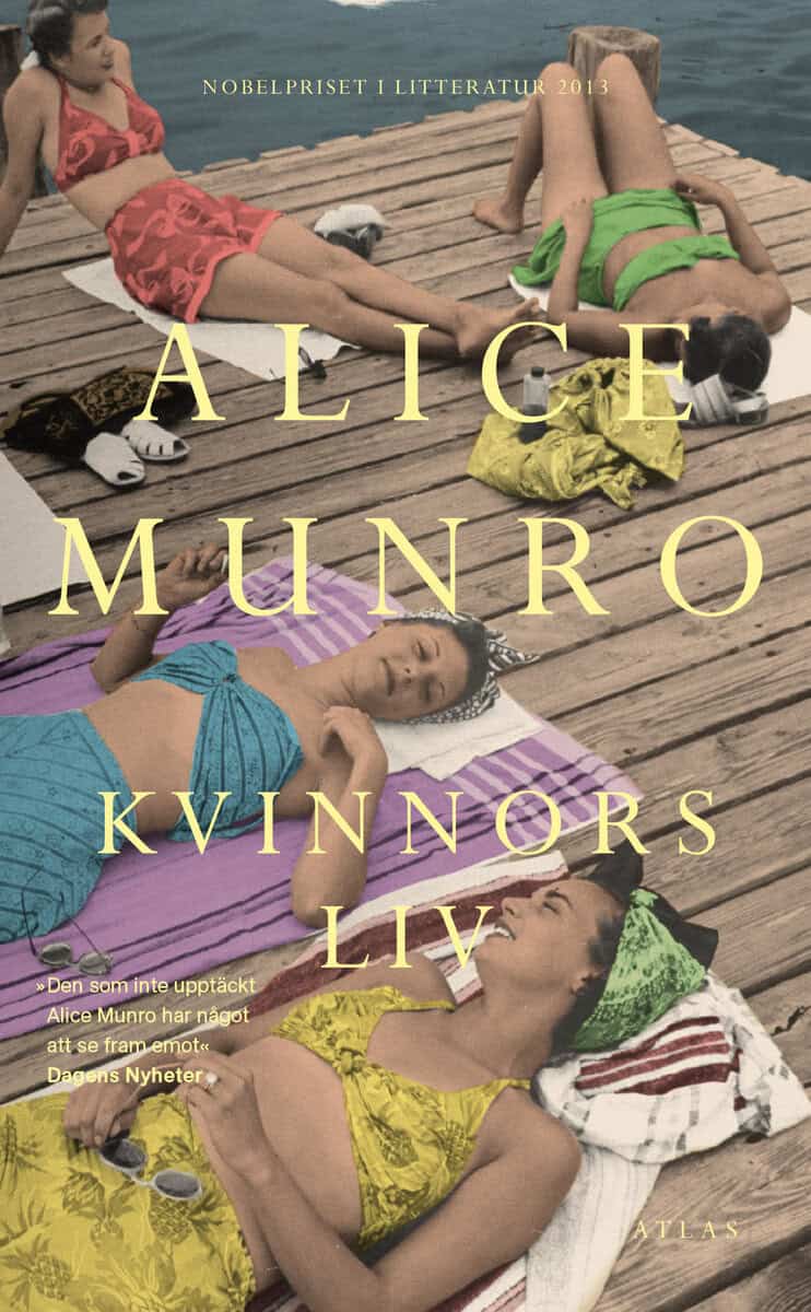 Alice Munro : Kvinnors liv