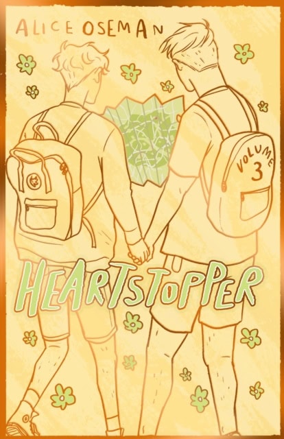 Alice Oseman : Heartstopper Volume 3