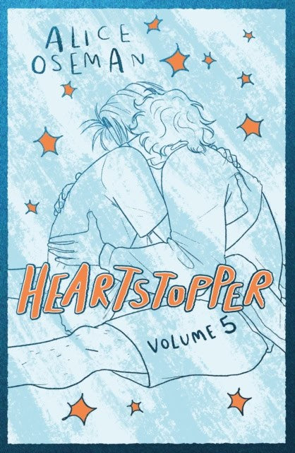 Alice Oseman : Heartstopper Volume 5